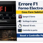 Forno Electrolux errore F1: cosa fare subito e come risolverlo (tutti i casi)